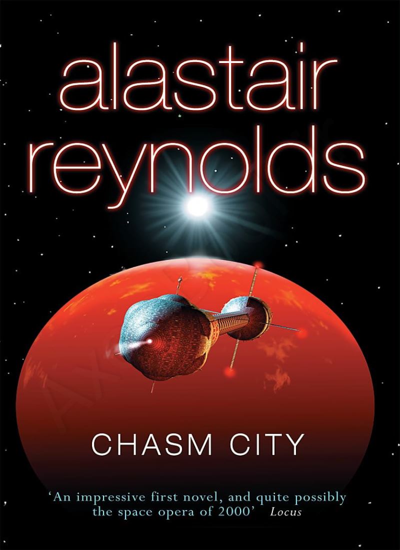Chasm City: Alastair Reynolds main 1 1