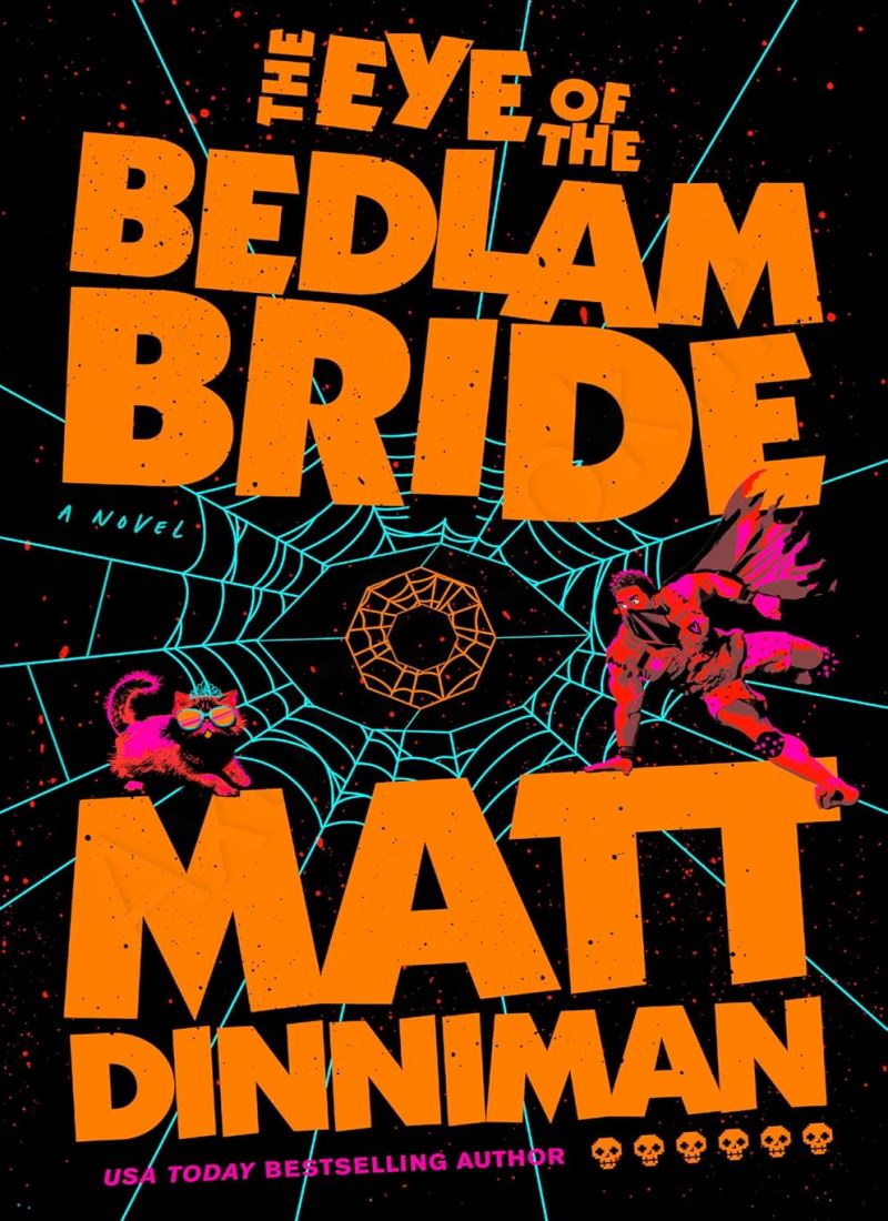 The Eye of the Bedlam Bride (Dungeon Crawler Carl 6) Model.Title