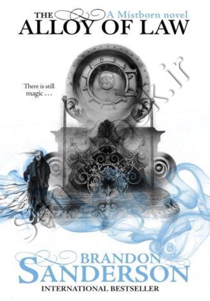 The Alloy of Law (The Mistborn Saga 4) main 1 1