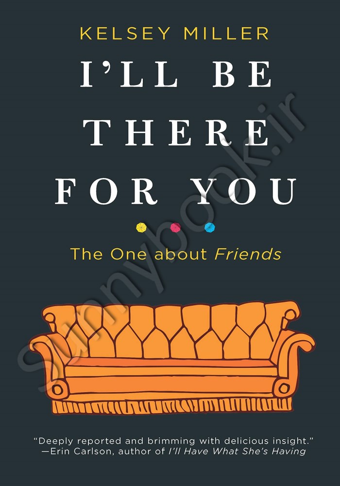 I'll Be There for You: The One about Friends Model.Title