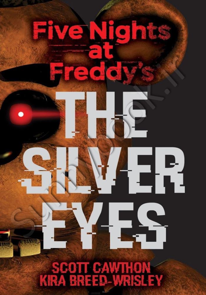 The Silver Eyes: Five Nights at Freddy's main 1 1