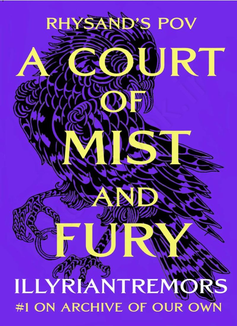 A Court of Mist and Fury: Rhysand's POV Model.Title