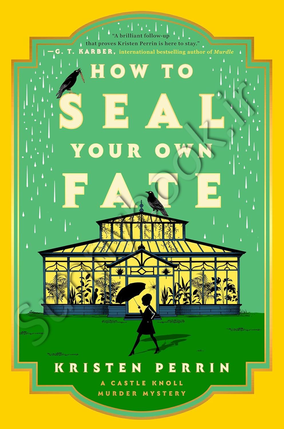 How to Seal Your Own Fate (Castle Knoll Files 2) Model.Title