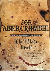 The Blade Itself (First Law World 1)