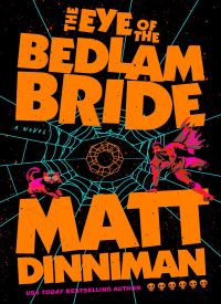 The Eye of the Bedlam Bride (Dungeon Crawler Carl 6)