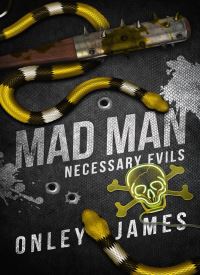 Mad Man (Necessary Evils 5)