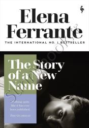 The Story of a New Name (Neapolitan Novels, 2)