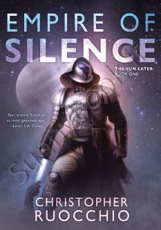Empire of Silence (The Sun Eater 1)