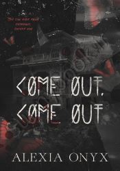 Come Out, Come Out (Haunted Hearts 1)