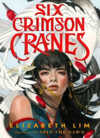 Six Crimson Cranes (Six Crimson Cranes 1)