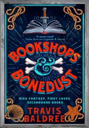 Bookshops & Bonedust (Legends and Lattes 2)