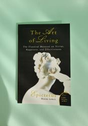 Art of Living: The Classical Manual on Virtue, Happiness, and Effectiveness thumb 2 2