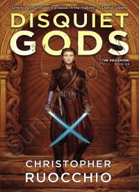 Disquiet Gods (The Sun Eater 6)