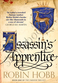 Assassin's Apprentice (The Farseer Trilogy, Book 1)
