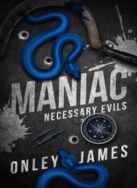 Maniac (Necessary Evils 7)