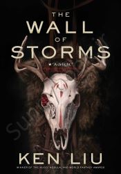 The Wall of Storms (The Dandelion Dynasty Book 2)