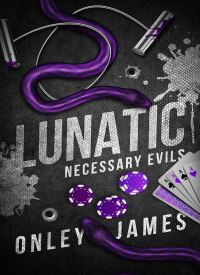 Lunatic (Necessary Evils 6)