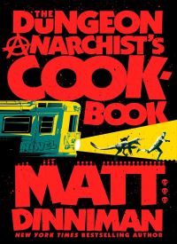 The Dungeon Anarchist's Cookbook (Dungeon Crawler Carl 3)
