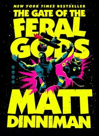 The Gate of the Feral Gods (Dungeon Crawler Carl 4)